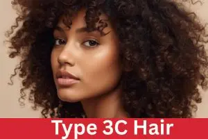 Type 3C Hair Guide: Control Frizz, Define Curls, and Reduce Breakage