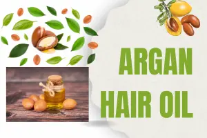 Argan Hair Oil- Next-Level Benefits You Need to Know