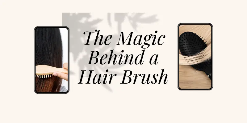 Hair Brushes