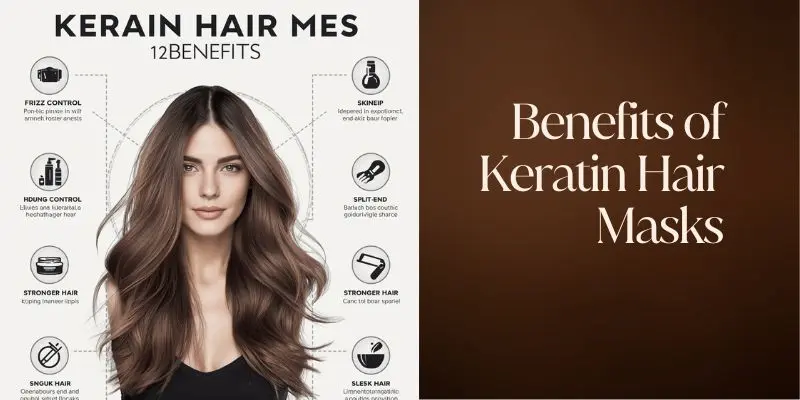 Benefits Of Keratin Hair Masks Benefits Of Using A Keratin Hair Mask For Frizz And Damage