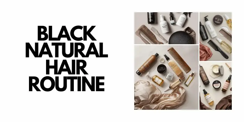 Black Hair Care Routine With Shampoo, Conditioner, Leave-In, Cream, Oil, And Satin Bonnet