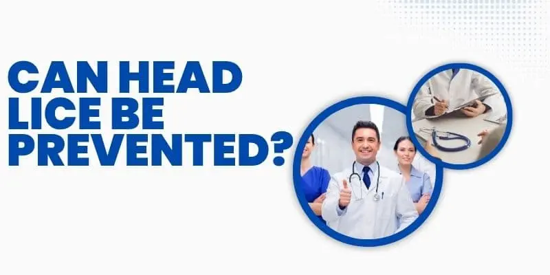 Can Head Lice Be Prevented 2 Head Lice Prevention Tips