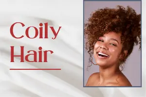 Coily Hair Care Secrets for Beautiful, Bouncy Curls - Post Thumbnail