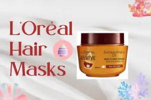 Loreal Hair Masks - Best Nourish, Strengthen, and Restore Hair - Post Thumbnail