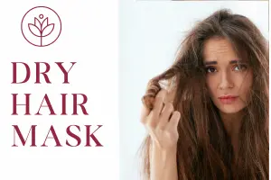 Nourish Your Hair Naturally-Best Dry Hair Masks for Organic Care - Post Thumbnail