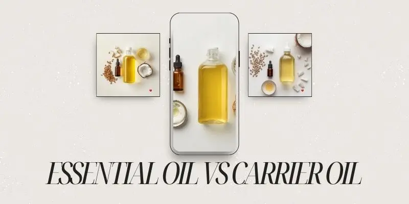 Essential Oil Vs Carrier Oil For Hair