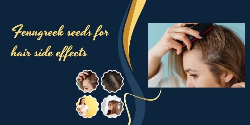 Fenugreek Seeds For Hair Side Effects With Patch Test And Scalp Sensitivity Concept