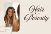Hair Porosity Guide: How to Test and Care for Your Hair Type - Post Thumbnail