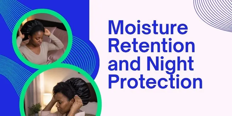 Moisture Retention And Night Protection Satin Bonnet And Silk Pillowcase For 4C Hair Moisture Retention