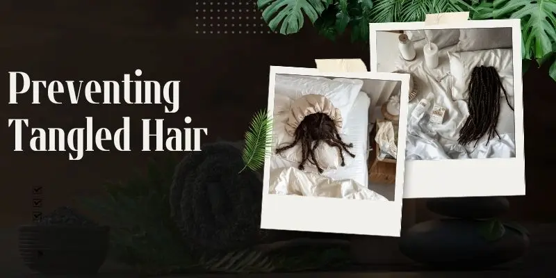 Night Routine To Prevent Tangled Hair With Satin Bonnet And Silk Pillowcase
