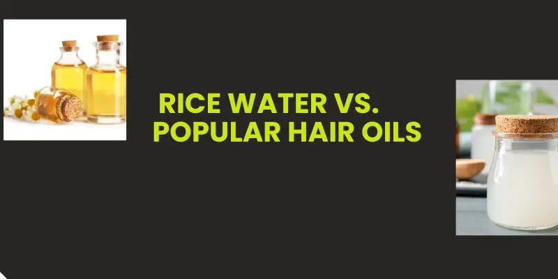 Rice Water Vs. Popular Hair Oils Rice Water Jar Next To Rosemary And Argan Oil Bottles, Comparing Natural Hair Remedies.