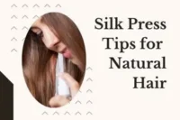 Silk Press Tips for Natural Hair: A Sleek Look Without Damage