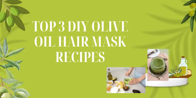 Olive Oil Hair Mask