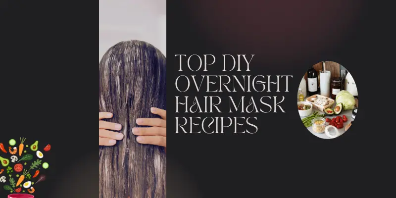 DIY Overnight Hair Mask