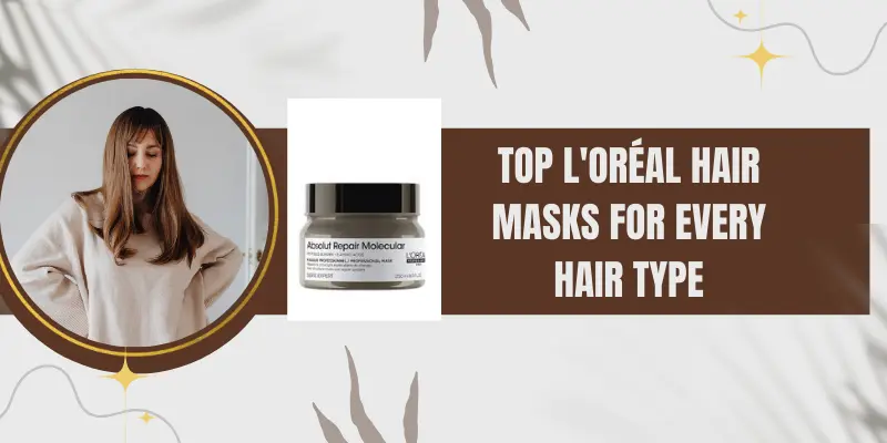 L’Oréal Hair Masks