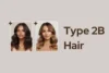 Type 2B Hair Guide: Control Frizz, Add Volume, and Define Your Waves - Post Thumbnail