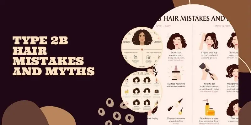Type 2B Hair Mistakes And Myths Infographic