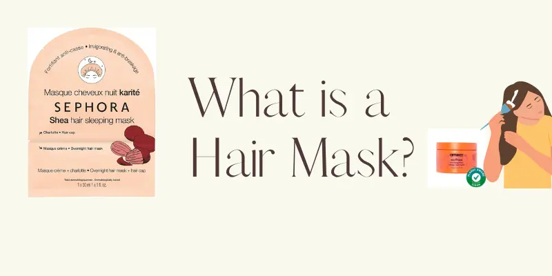 What Is A Hair Mask Sephora'S Hair Masks