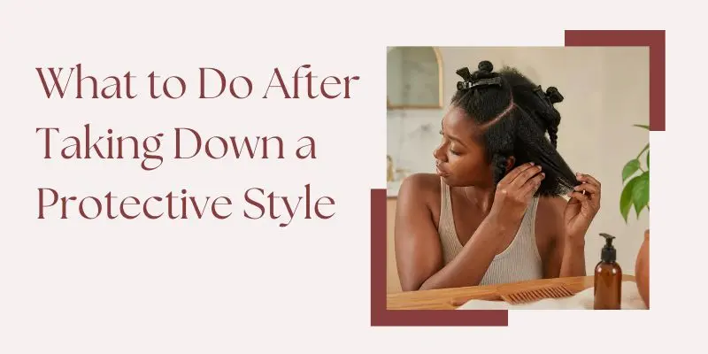 Gentle Takedown And Detangling Routine For 4C Hair After Protective Styling