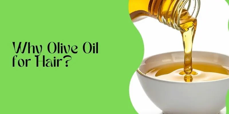 Extra Virgin Olive Oil For Hair Conditioning Treatment