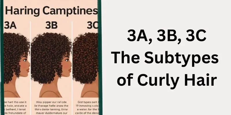 Comparison Of 3A, 3B, And 3C Hair Type 3 Curls