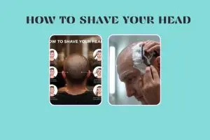 How to Shave Your Head: Step-by-Step Guide for a Smooth Finish